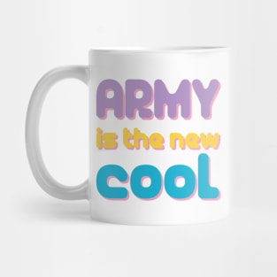 BTS ARMY is the new cool Mug